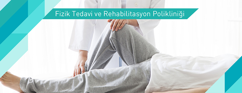 Fiziksel Tıp ve Rehabilitasyon